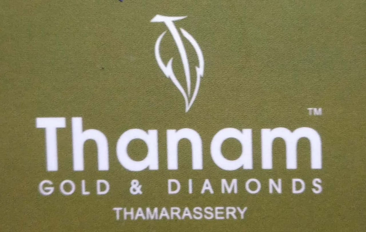 THANAM Gold and Diamonds Thamarassery